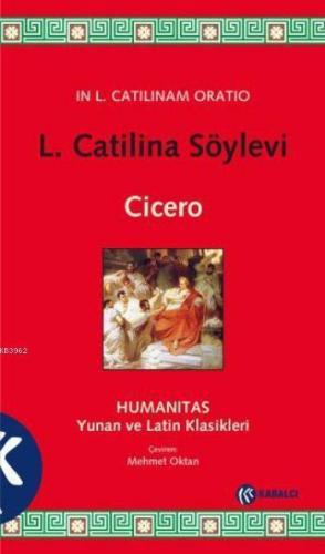 L. Catilina Söylevi; Humanitas Yunan ve Latin Klasikleri | benlikitap.