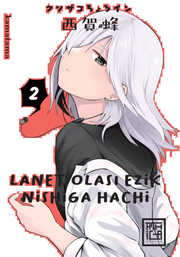 Lanet Olası Ezik Nishiga Hachi 2 | benlikitap.com