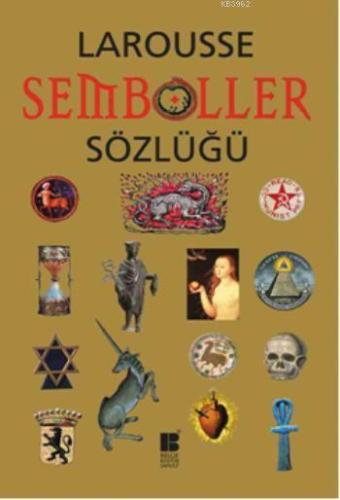 Larousse Semboller Sözlüğü | benlikitap.com