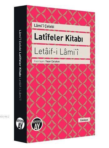 Latîfeler Kitabı - Letâif-i Lâmi'î | benlikitap.com