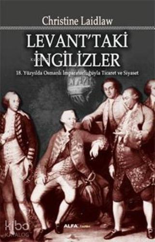 Levant'taki İngilizler | benlikitap.com