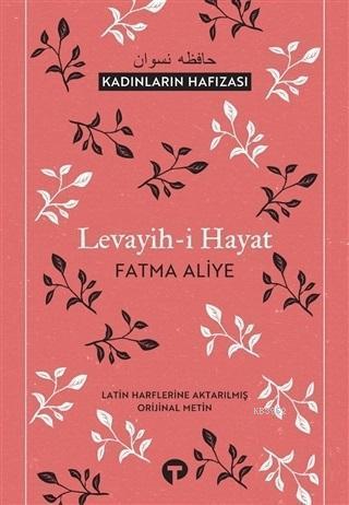 Levayih-i Hayat; Kadınların Hafızası | benlikitap.com