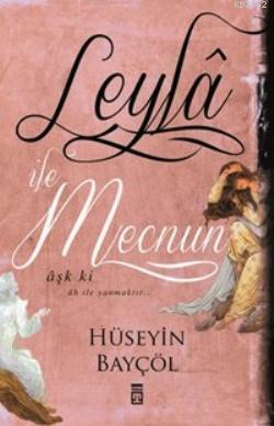 Leylâ İle Mecnun | benlikitap.com