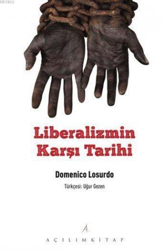 Liberalizmin Karşı Tarihi | benlikitap.com