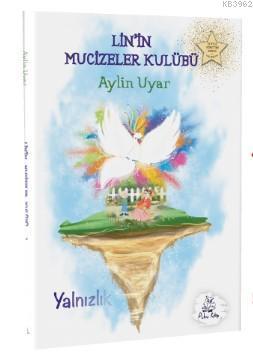 Lin'in Mucizeler Kulübü-1/Yalnızlık | benlikitap.com