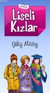 Liseli Kızlar | benlikitap.com