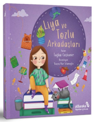 Liya ve Tozlu Arkadaşları | benlikitap.com