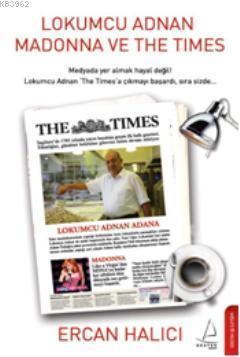 Lokumcu Adnan Madonna ve The Times | benlikitap.com