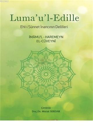 Luma'u'l-Edille Ehli Sünnet İnancının Delilleri | benlikitap.com