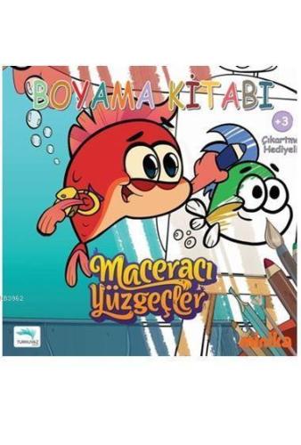 Maceracı Yüzgeçler (Ciltli); Boyama Kitabı | benlikitap.com