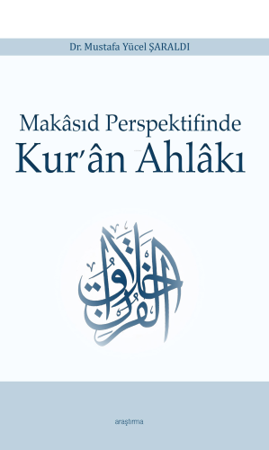 Makâsıd Perspektifinde Kur’ân Ahlâkı | benlikitap.com