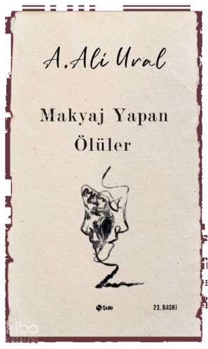 Makyaj Yapan Ölüler | benlikitap.com