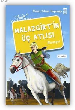 Malazgirt'in Üç Atlısı | benlikitap.com