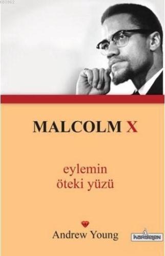 Malcolm X Eylemin Öteki Yüzü; (cep boy) | benlikitap.com