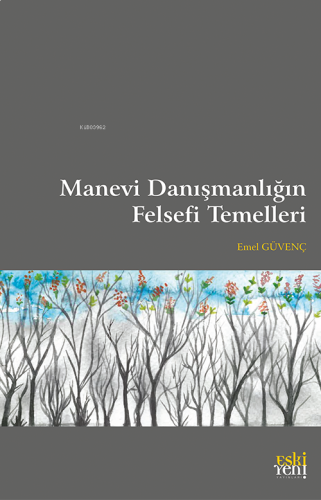 Manevi Danışmanlığın Felsefi Temelleri | benlikitap.com