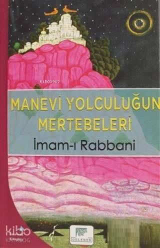 Manevi Yolculuğun Mertebeleri | benlikitap.com