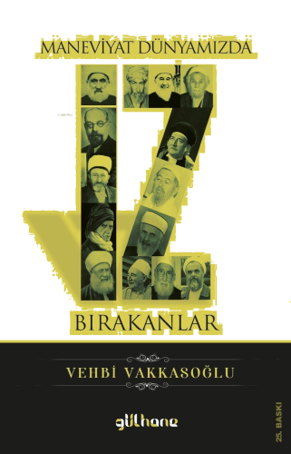 Maneviyat Dünyamızda İz Bırakanlar | benlikitap.com