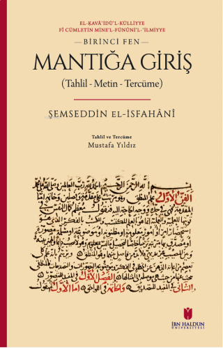 Mantığa Giriş (Tahlil – Metin – Tercüme);El-Kava İdü'l - Külliyye Fi C