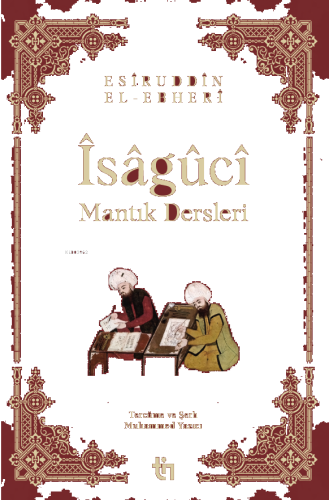 Mantık Dersleri - Îsâgûcî | benlikitap.com