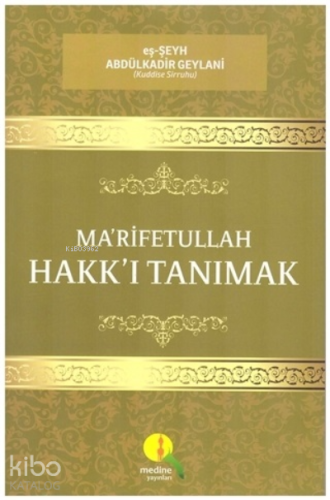 Ma'rifetullah - Hakk'ı Tanımak | benlikitap.com