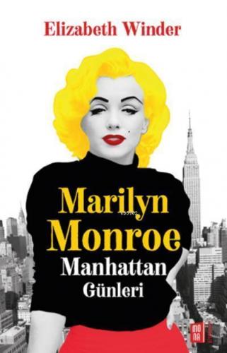 Marilyn Monroe Manhattan Günleri | benlikitap.com