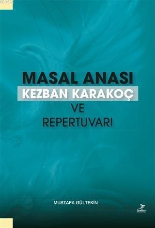 Masal Anası Kezban Karakoç ve Repertuvarı | benlikitap.com