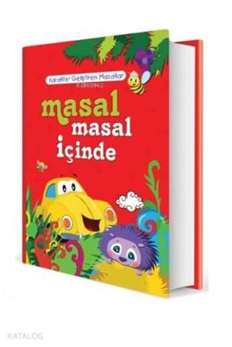 Masal Masal İçinde (Ciltli); Karakter Geliştiren Masallar | benlikitap