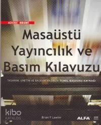 Masaüstü Yayıncılık ve Basım Kılavuzu | benlikitap.com