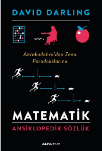 Matematik Ansiklopedik Sözlük ;Abrakadabra’dan Zeno Paradokslarına | b