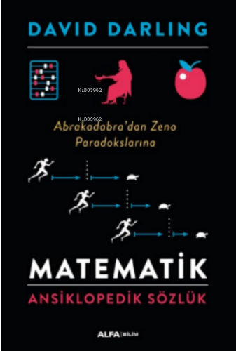 Matematik Ansiklopedik Sözlük ;Abrakadabra’dan Zeno Paradokslarına | b