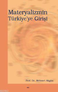 Materyalizmin Türkiye'ye Girişi | benlikitap.com