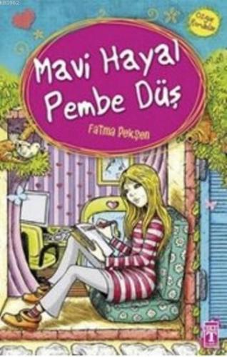 Mavi Hayal Pembe Düş | benlikitap.com