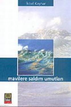 Mavilere Saldım Umutları | benlikitap.com