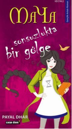 Maya 1 - Sonsuzlukta Bir Gölge | benlikitap.com