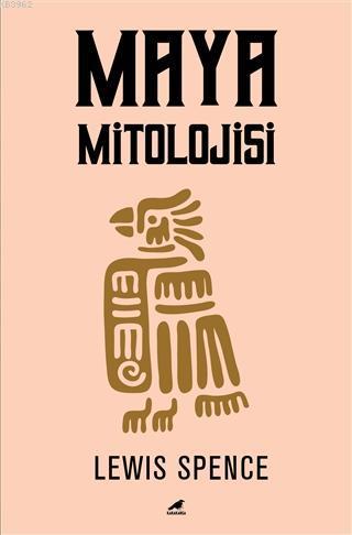 Maya Mitolojisi | benlikitap.com