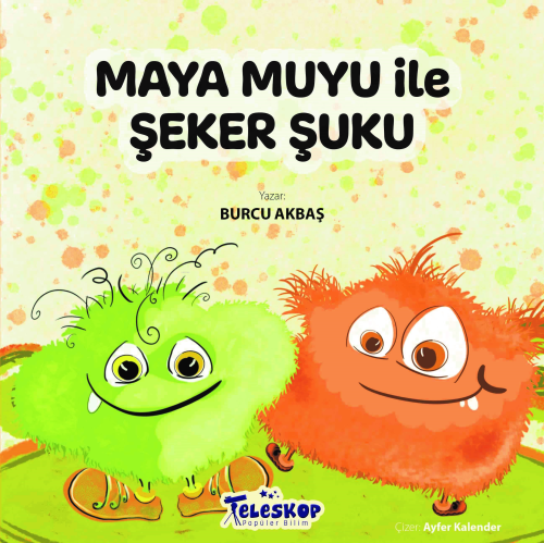 Maya Muyu ile Şeker Şuku | benlikitap.com