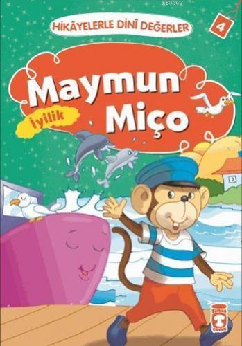 Maymun Miço - İyilik | benlikitap.com