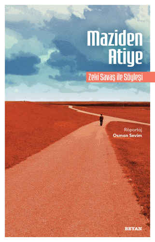 Maziden Atiye;Zeki Savaş ile Söyleşi | benlikitap.com