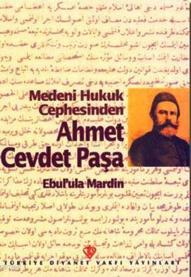 Medeni Hukuk Cephesinden Ahmet Cevdet Paşa | benlikitap.com