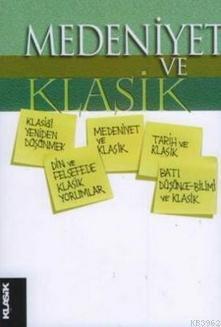 Medeniyet ve Klasik | benlikitap.com