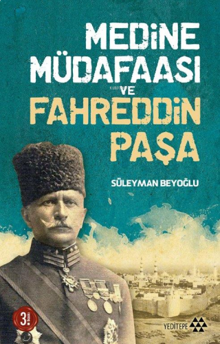 Medine Müdafaası ve Fahreddin Paşa | benlikitap.com