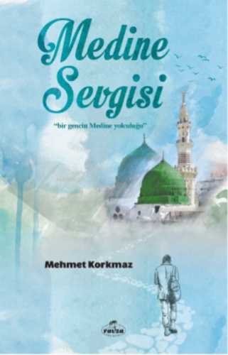 Medine Sevgisi | benlikitap.com