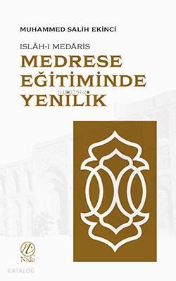 Medrese Eğitiminde Yenilik | benlikitap.com