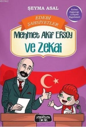 Mehmet Akif Ersoy ve Zekai Edebi Şahsiyetler | benlikitap.com