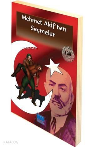 Mehmet Akif'ten Seçmeler | benlikitap.com