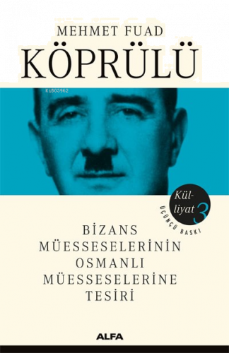 Mehmet Fuad Köprülü Külliyatı 3 | benlikitap.com