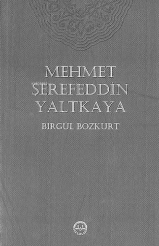 Mehmet Şerefeddin Yaltkaya | benlikitap.com