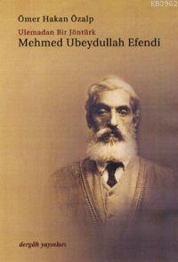 Mehmet Ubeydullah Efendi | benlikitap.com