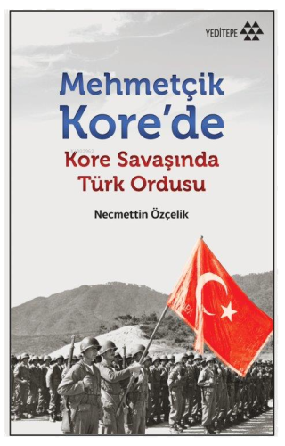 Mehmetçik Kore'de | benlikitap.com