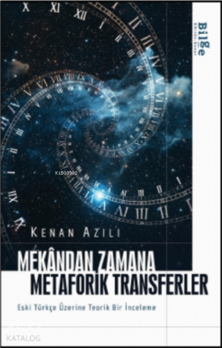 Mekândan Zamana Metaforik Transferler | benlikitap.com